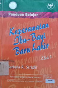 Panduan belajar keperawatan ibu-bayi baru lahir