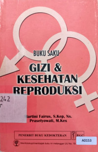 Buku saku gizi & kesehatan reproduksi