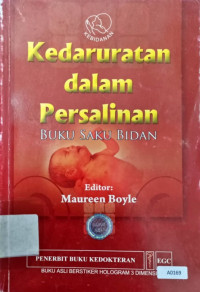 Kedaruratan dalam persalinan : buku saku bidan