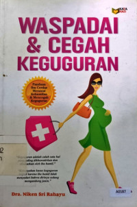 Waspada & cegah keguguran