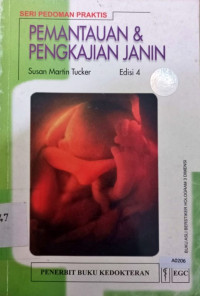 Seri pedoman praktis pemantauan & pengkajian janin