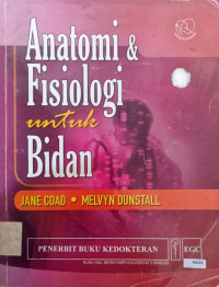 Anatomi & fisiologi untuk bidan