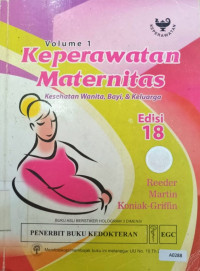 Keperawatan maternitas : kesehatan wanita, bayi, & keluarga