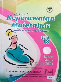 Keperawatan maternitas : kesehatan wanita, bayi, & keluarga