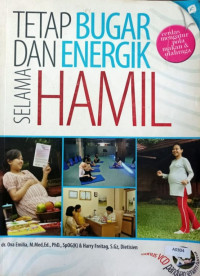 Tetap bugar dan energik selama hamil