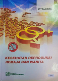 Kesehatan reproduksi remaja dan wanita