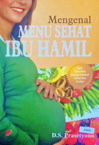 Mengenal menu sehat ibu hamil