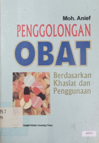 Penggolongan obat berdasarkan khasiat dan penggunaan