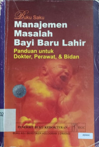 Buku saku manajemen masalah bayi baru lahir