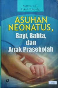 Asuhan neonatus, bayi, balita dan anak prasekolah