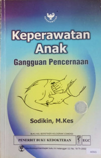 Keperawatan anak : gangguan pencernaan