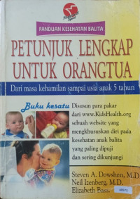 Panduan kesehatan balita : petunuk lengkap untuk orang tua