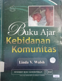 Buku ajar kebidanan komunitas