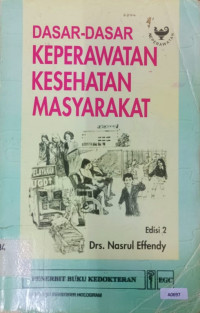 Dasar-dasar keperawatan kesehatan masyarakat