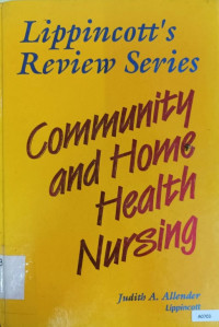 Community and home health nursing