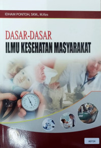 Dasar-dasar ilmu kesehatan masyarakat