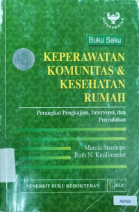 Buku saku keperawatan komunitas & kesehatan rumah