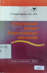 Komunikasi dalam keperawatan gerontik