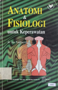 Anatomi & fisiologi untuk keperawatan