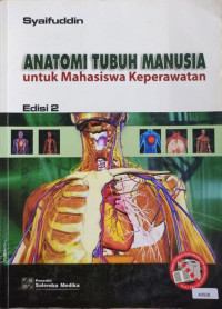 Anatomi tubuh manusia untuk mahasiswa keperawatan