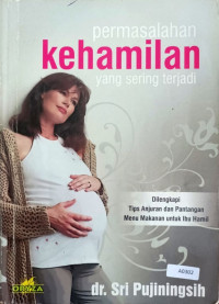 Permasalahan kehamilan yang sering terjadi