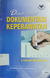 Dasar-dasar dokumentasi keperawatan