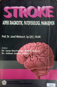 Stroke ; aspek diagnostik, patofisiologi, manajemen