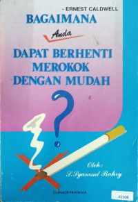 Bagaimana anda dapat berhenti merokok dengan mudah?