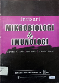 Intisari mikrobiologi & imunologi