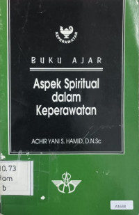 Buku ajar aspek spiritual dalam keperawatan