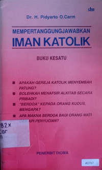 Mempertanggungjawabkan iman katolik