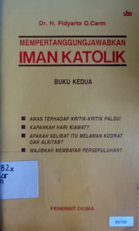 Mempertanggungjawabkan iman katolik