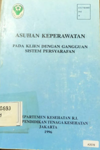 Asuhan keperawatan pada klien dengan gangguan sistem persyarafan
