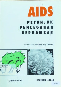 AIDS : petunjuk pencegahan bergambar