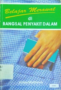Belajar merawat di bangsal penyakit dalam