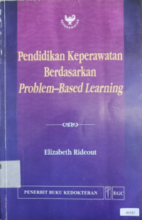 Pendidikan keperawatan berdasarkan problem-based learning