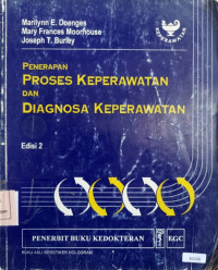 Penerapan proses keperawatan dan diagnosis keperawatan