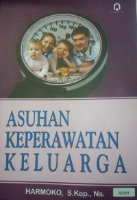 Image of Asuhan keperawatan keluarga