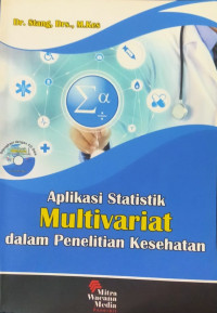 Image of Aplikasi statistik multivariat dalam penelitian kesehatan