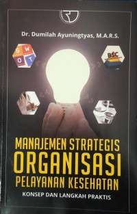 Image of Manajemen strategis organisasi pelayanan kesehatan